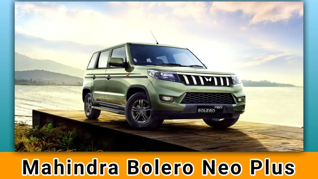 Mahindra Bolero Neo Plus