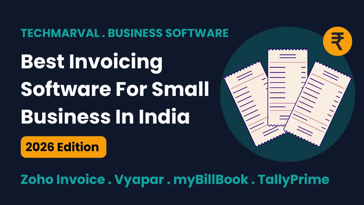Best Invoicing Software for Small Business in India (2026)